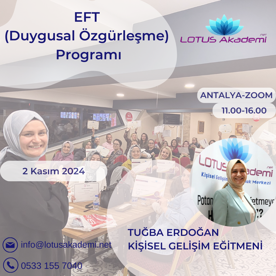 EFT (Emotional Freedom Technique - Duygusal Özgürlük Teknikleri) Programı 